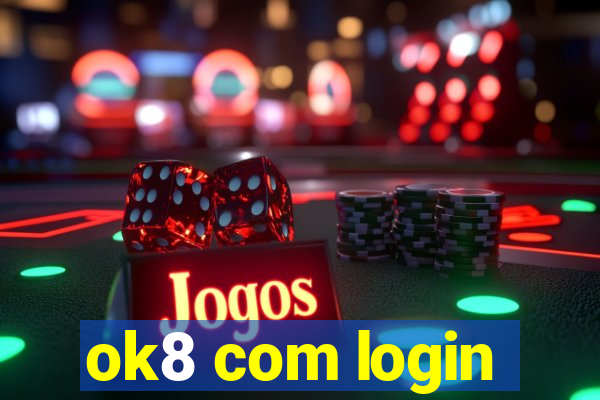ok8 com login